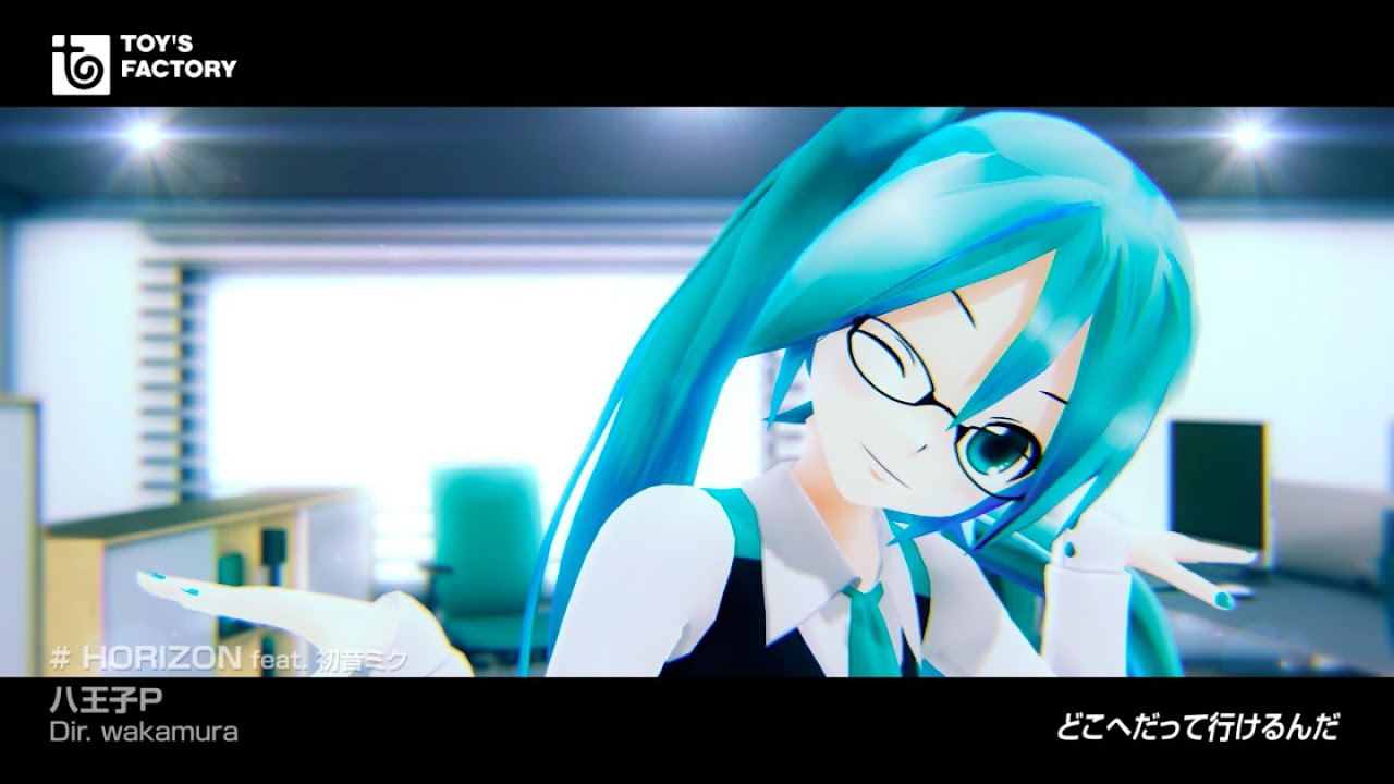 八王子P「デスクトップ・シンデレラ feat. 初音ミク」Music Video