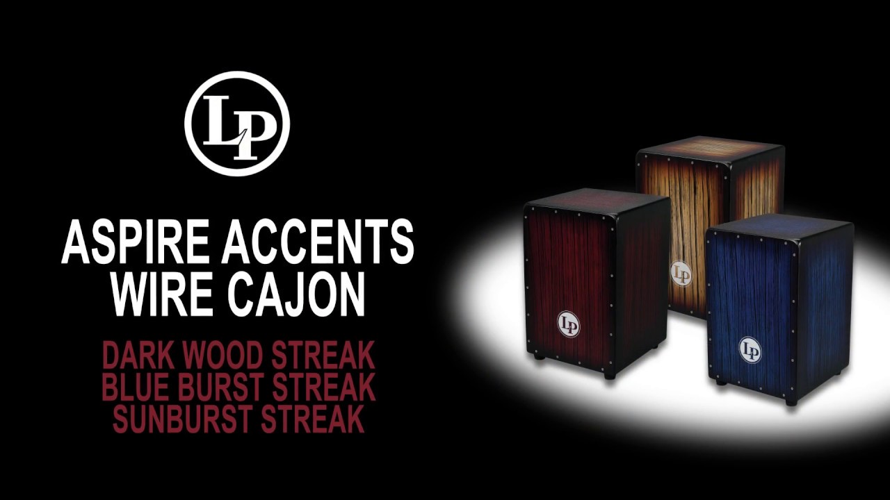 LP - Aspire Accents Wire Cajons - YouTube